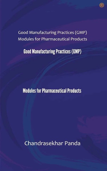 Chandrasekhar Panda | Good Manufacturing Practices (Gmp) Modules For...-image