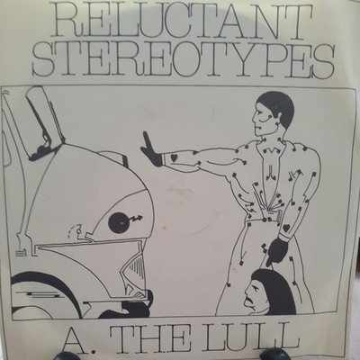 RELUCTANT STEREOTYPES The Lull / Rounds / Fetch 7  single UK 1979 OVAL 1013