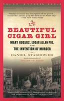 The Beautiful Cigar Girl | Daniel Stashower | Taschenbuch | Englisch | 2007