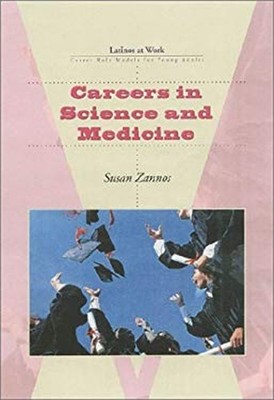 Careers in Science and Medicine Library Binding Susan Zannos