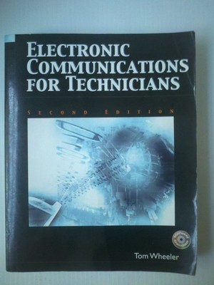 Electronic Communications for Technicians - paperback Wheeler, Tom