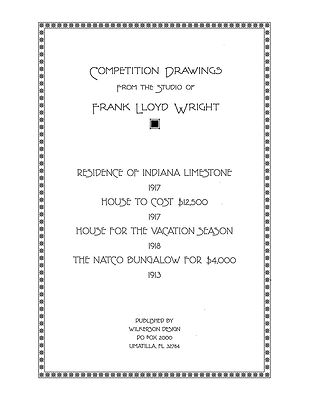 Frank Lloyd Wright Competition Drawings - Architectural Plan Book