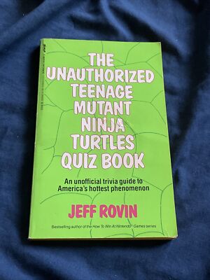 Vintage ''The Unauthorized Teenage Mutant Ninja Turtles Quiz Book'' PB June 1990