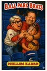 Phillies Karen as " The Ball Snatcher "- BALLPARK BRATS Parody Art Card