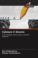 Ray Faulkenberry (U. A.) | Colmare Il Divario | Taschenbuch | Italienisch (2023)