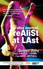 Alice Macleod Realist At Last by Susan Juby