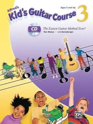 Ron Manus (u. a.) | Alfred's Kid's Guitar Course 3 | Taschenbuch | Englisch