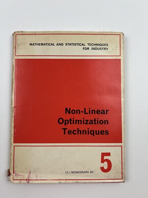 Mathematical & Stat. Techniques For Industry Non-Linear Optimization Monograph 5