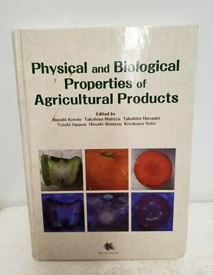 Physical and Biological Properties of Agricultural Products