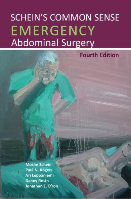 Schein's Common Sense Emergency Abdominal by Professor Moshe Schein PAPERBACK