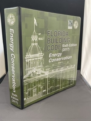 Florida Building Code - Energy Conservation, Sixth Edition (2017) Binder