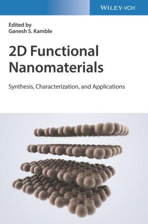 2d Functional Nanomaterials Ganesh S. Kamble