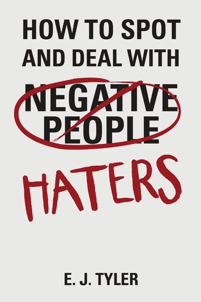 E. J. Tyler | How To Spot And Deal With Haters | Taschenbuch | Englisch (2013)-image