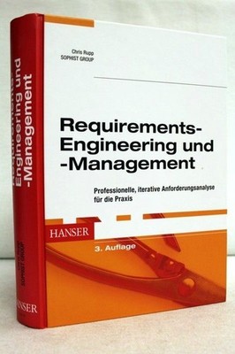 Requirements-Engineering und -Management. Professionelle, iterative Anforderungs