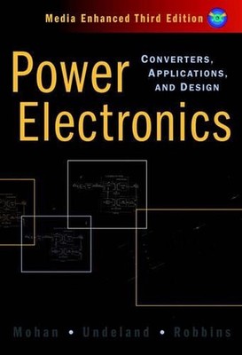 Power Electronics: Converters, Applications, and Design 3rd Edition by Ned Mohan