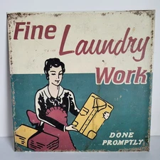 Metal/Tin Laundry Room Sign "Fine Laundry Work Done Promptly" Vintage Wall Decor