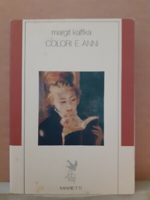 Farben und Jahre - Kaffka - Marietti 1. Aufl. Erzählkette Nr.11 1984 