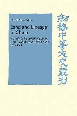 Land and Lineage in China Beattie Paperback Cambridge University Press