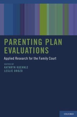 Parenting Plan Evaluations Applied Research For The Family Court Book 524a