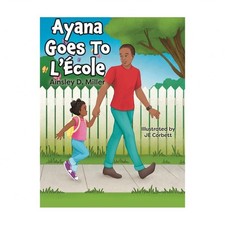 Ayana Goes To L'��cole