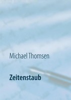 Michael Thomsen | Zeitenstaub | Taschenbuch | Deutsch (2020) | 120 S.