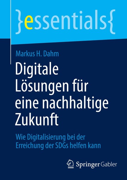 Digitale LöSungen FüR Eine Nachhaltige Zukunft Markus H. Dahm Taschenbuch Xi-image