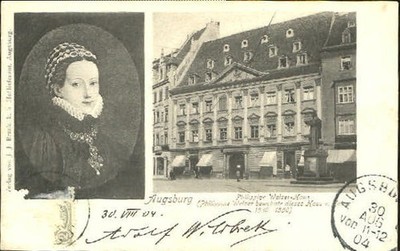 AUGSBURG  CITY Philippine Welser - Haus x 1904