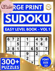 Easy Large Print Sudoku Puzzle Book 300+ Easy Puzzles 22pt 4 Per Page