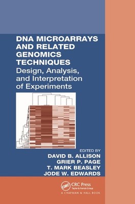 DNA Microarrays and Related Genomics Techniques: Design, Analysis, and Interpret