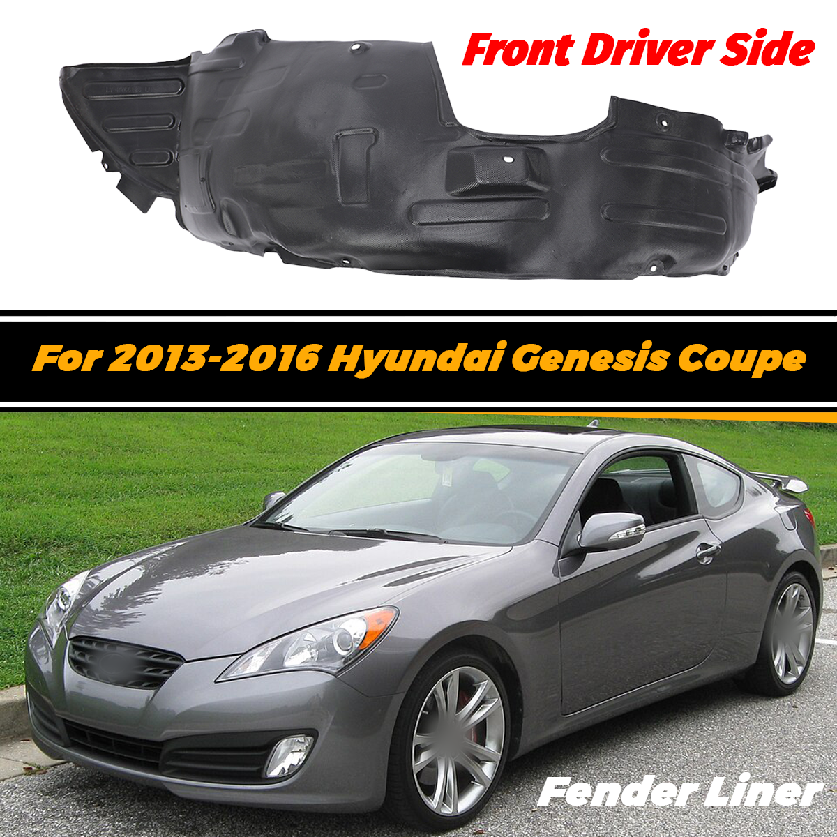 2013-2016 Hyundai Genesis Coupe Front Driver Side Fender Liner