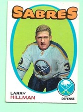 (1) LARRY HILLMAN 1971-72 O-PEE-CHEE  # 168 SABRES VG CARD (M4093)