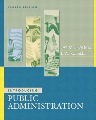 Introducing Public Administration (4th Edition)