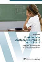 Simone NöLler / Funktionaler Analphabetismus In Deutschland9783639409826