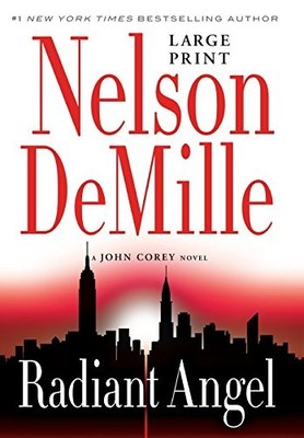 Radiant Angel: 7 (John Corey Novel), DeMille, Nelson