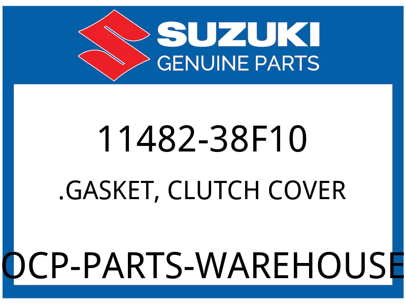 Suzuki OEM Part 11482-38F10 GASKET, CLUTCH COVER (NA)