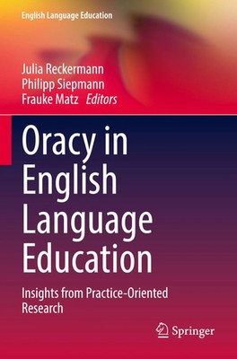 Julia Reckermann (u. a.) | Oracy in English Language Education | Taschenbuch