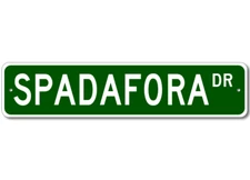 Spadafora Drive Street Sign Personalized Custom Last Name Metal Sign - Aluminum