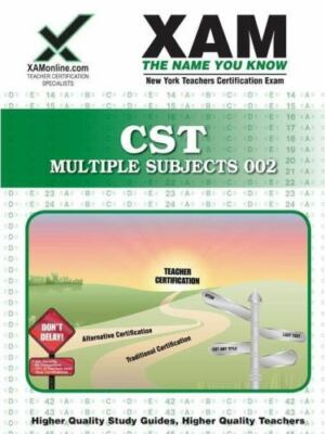XAM CST (Paperback) Ser.: NYSTCE CST Multiple Subjects 002 by Xamonline...