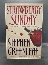 STRAWBERRY SUNDAY A JOHN MARSHALL NOVEL BY STEPHEN GREENLEAF SIGNED 1ST ED