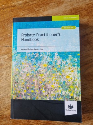 Probate Practitioner's Handbook (Taschenbuch, 2018) Lesley King The Law Society 
