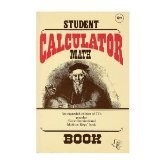 Student Calculator Math Book by Staff of Texas Instruments Learning Ctr 198...