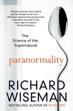 Paranormality: The Science of the Supernatural by Richard Wiseman (English) Pape