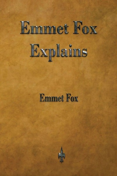 Emmet Fox | Emmet Fox Explains | Taschenbuch | Englisch (2017)-image