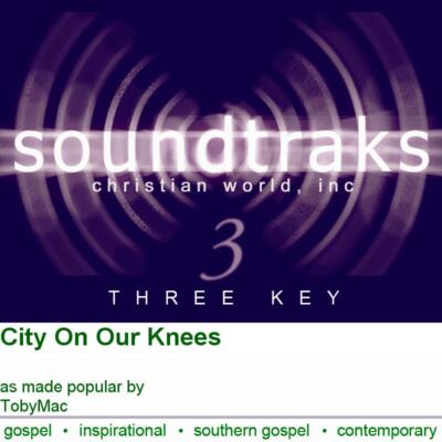 City On Our Knees - TobyMac - Accompaniment Track