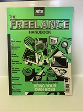 Computer Arts Presents: The Freelance Handbook 2012 *