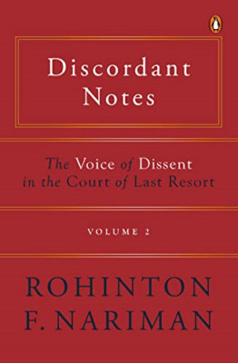 Discordant Notes, Volume 2: The Voice of Dissent in the - Hardback NEW Nariman,