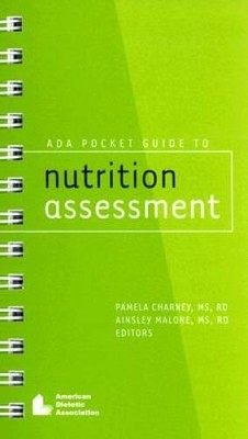Ada Pocket Guide to Nutrition Assessment - Spiral-bound - GOOD