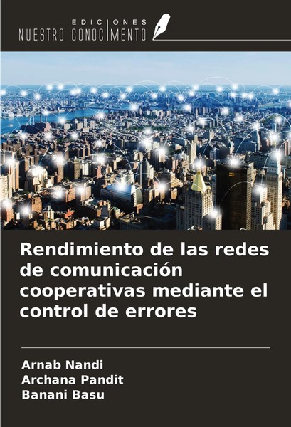 Arnab Nandi (U. A.) | Rendimiento De Las Redes De ComunicacióN Cooperativas...-image