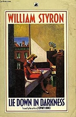 Lie down in Darkness Paperback William Styron