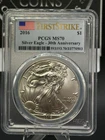2016 $1 PCGS MS70 Silver Eagle 30th Anniversary First Strike .999 Fine Silver